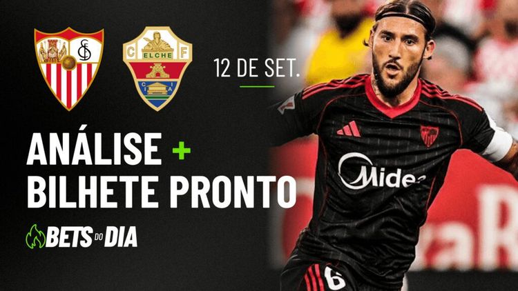 Sevilla x Elche: Dica Valiosa de Aposta