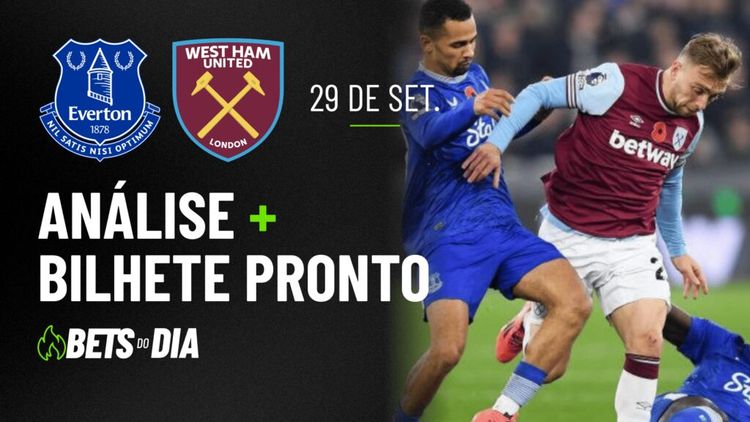 Everton x West Ham: Tudo que Você Precisa Saber para Apostar