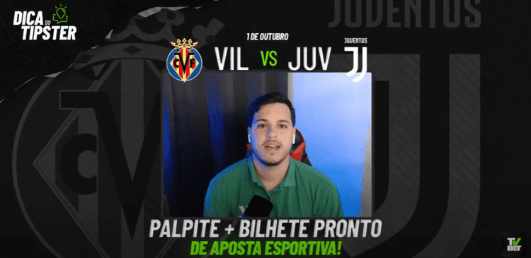 Villarreal x Juventus: Análise + Dica de Aposta