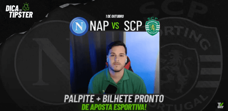 Napoli x Sporting: Análise + Dica de Aposta